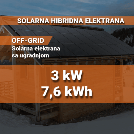 Off-grid (otočna) solarna elektrana 3 kW - 7,6 kWh