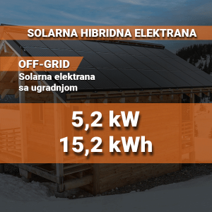 Off-grid (otočna) solarna elektrana 5,2 kW – 15,2 kWh